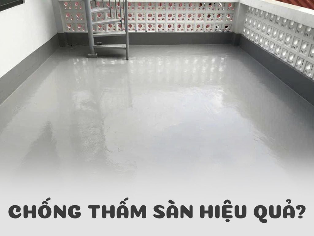 Các phương pháp chống thấm sàn hiệu quả trong xây dựng